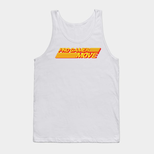 Pro Gamer Move Tank Top by Pufahl